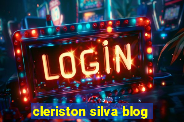 cleriston silva blog